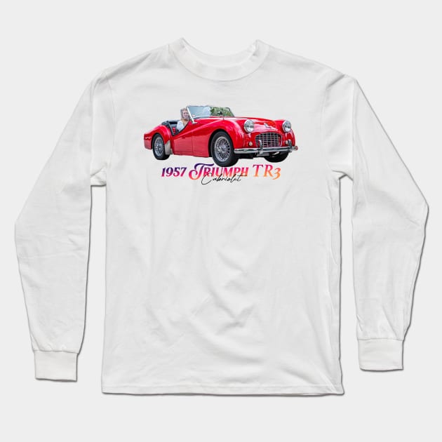 1957 Triumph TR3 Cabriolet Long Sleeve T-Shirt by Gestalt Imagery